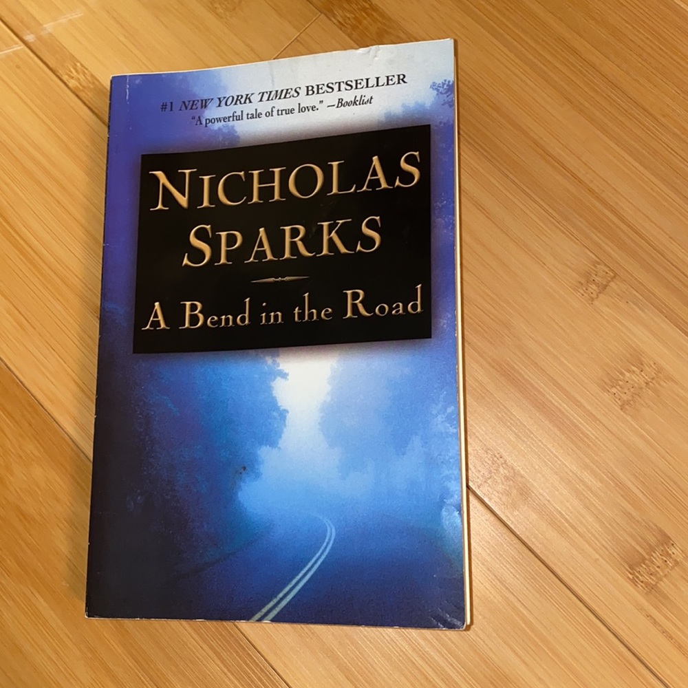 Nicholas Sparks - ‘A Bend in the Road”